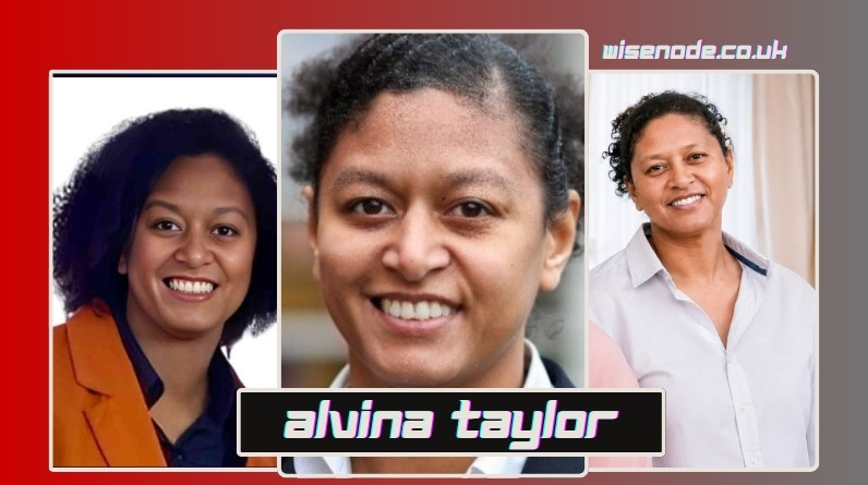 Alvina Taylor Biography: Age, Career, Family & Education Facts alvina taylor