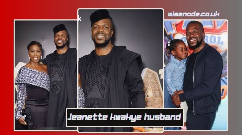 Jeanette Kwakye Husband: What We Know About Her Marriage, Family and Career jeanette kwakye husband