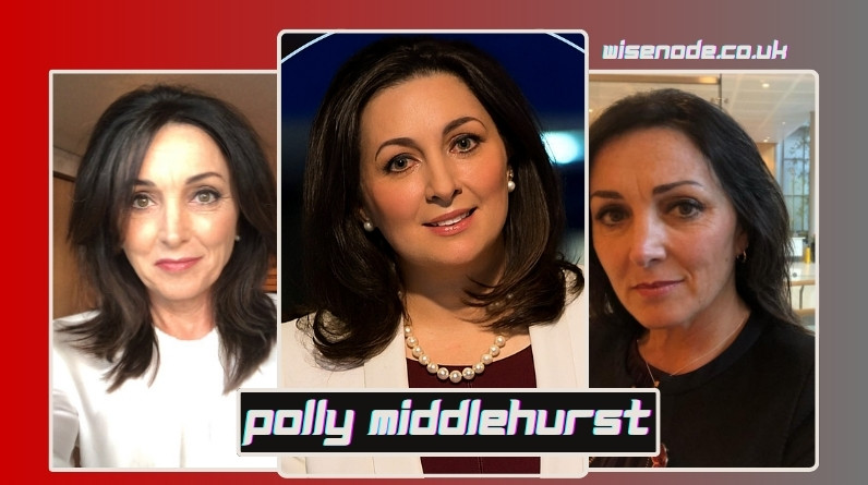 Polly Middlehurst: Career, Sky News Years, GB News Exit and Life Today polly middlehurst